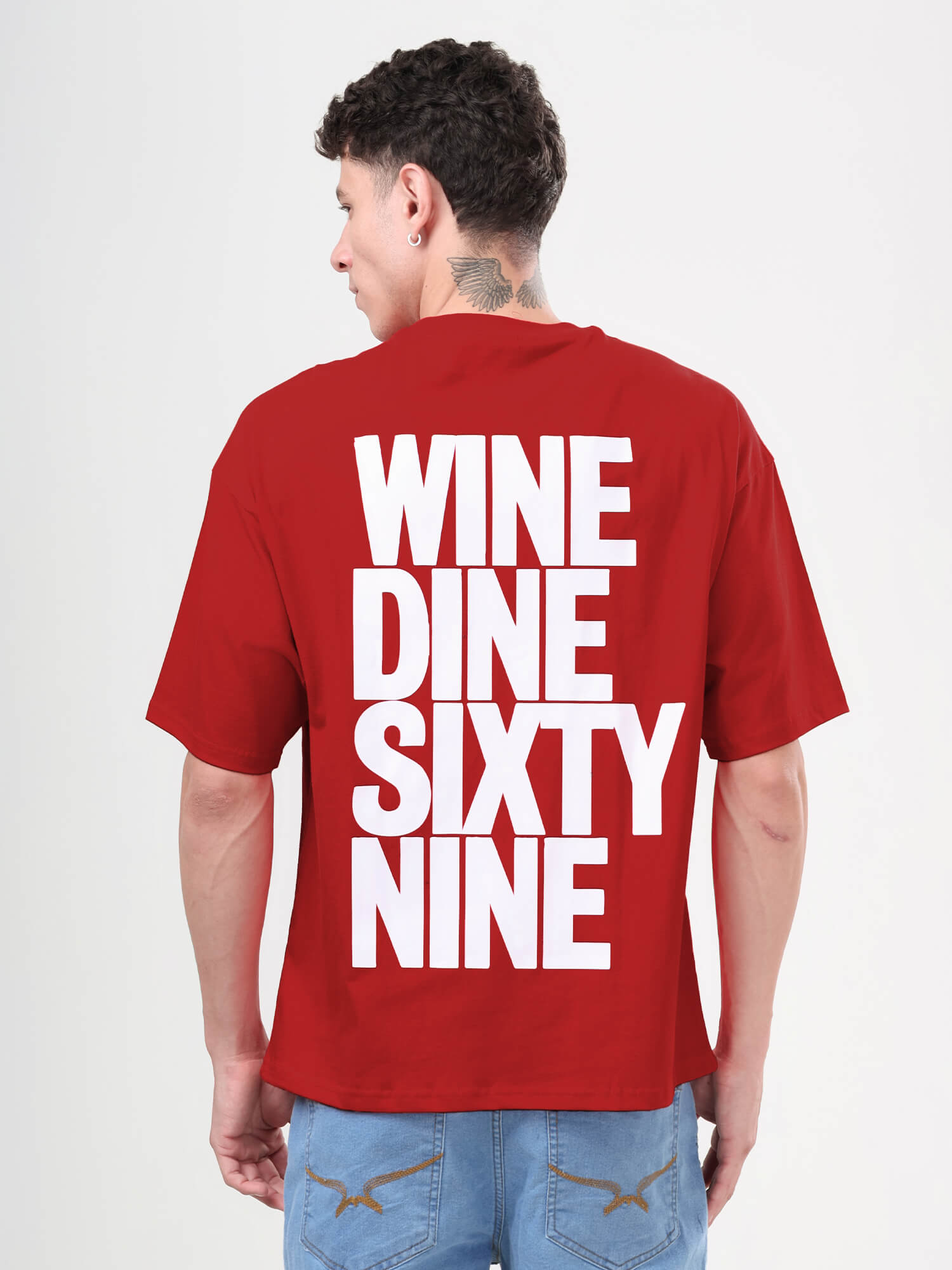 Wine Dine 69 Funny Quote Oversized Printed T-Shirts